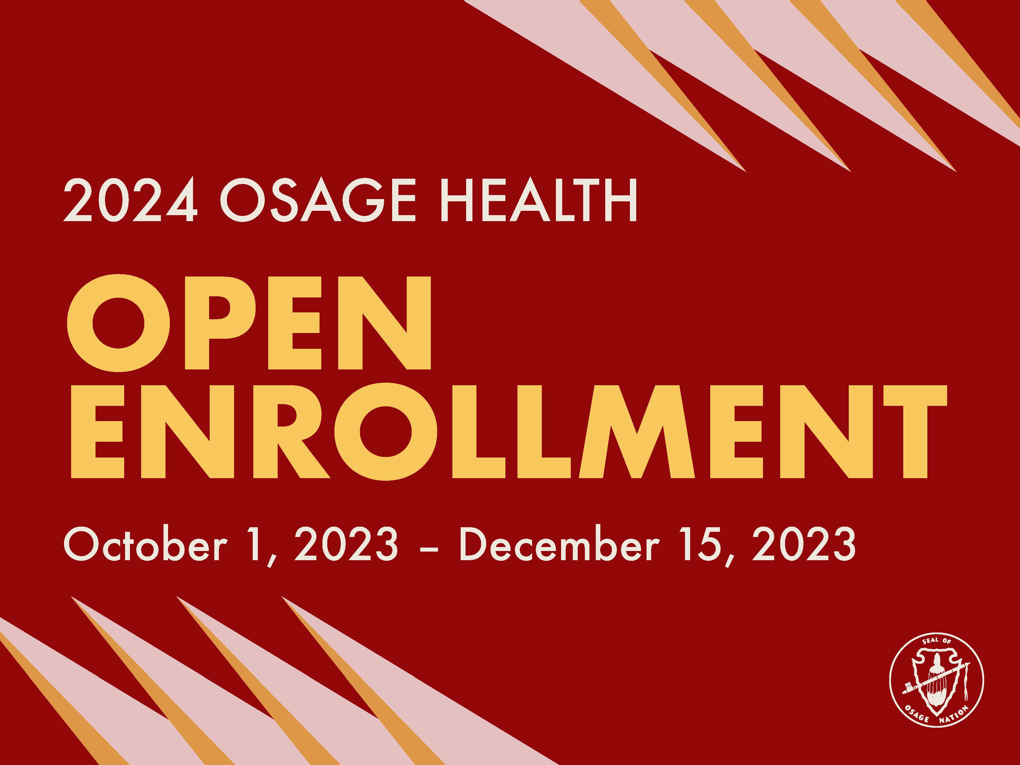 2024 Osage Nation Health Benefit Enrollment Opens October 1 December